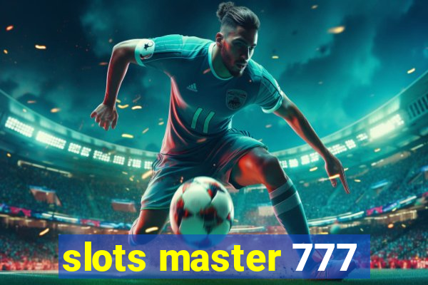 slots master 777